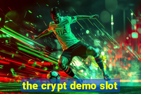 the crypt demo slot