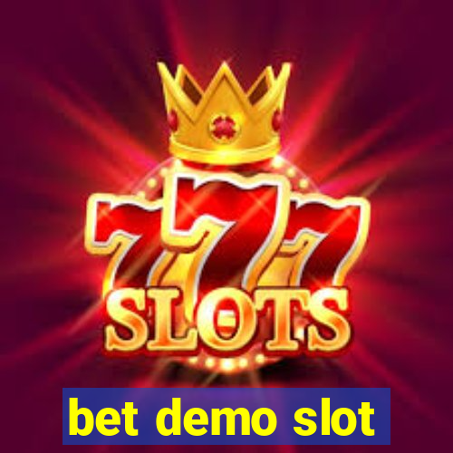 bet demo slot