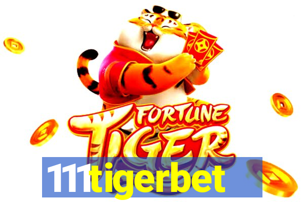 111tigerbet