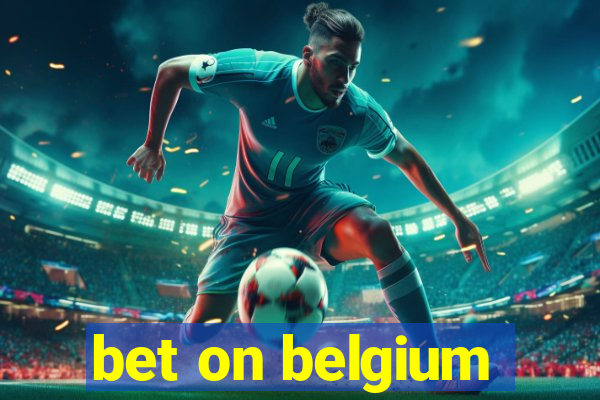 bet on belgium