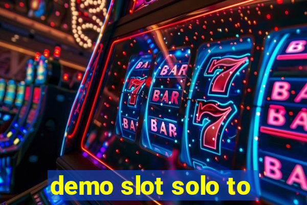 demo slot solo to