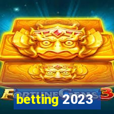 betting 2023