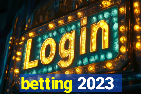 betting 2023