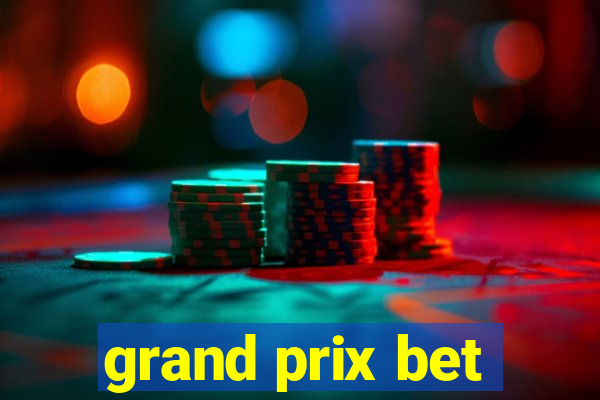 grand prix bet