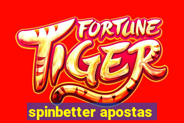 spinbetter apostas