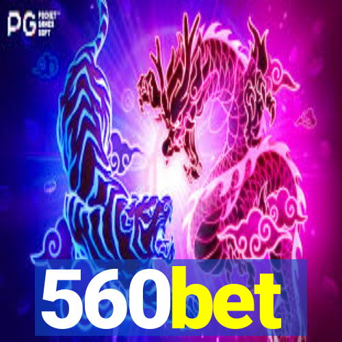 560bet