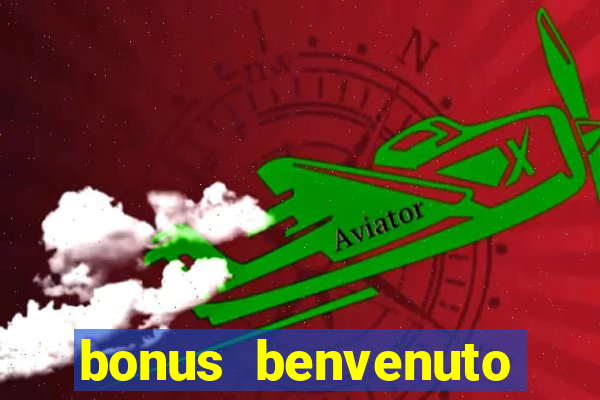 bonus benvenuto bingo lottomatica