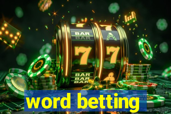 word betting