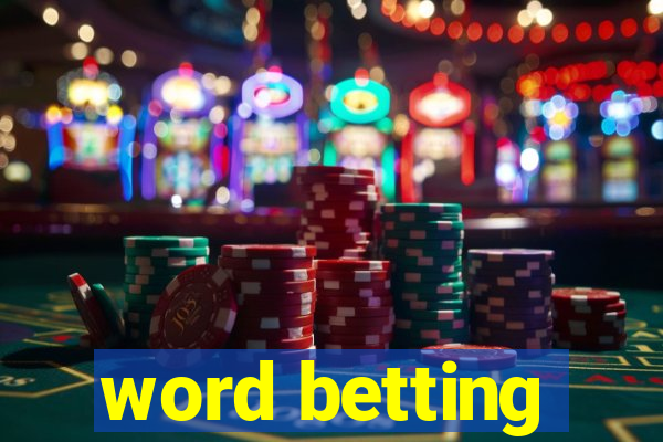 word betting