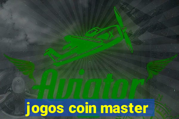 jogos coin master