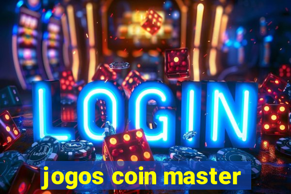 jogos coin master