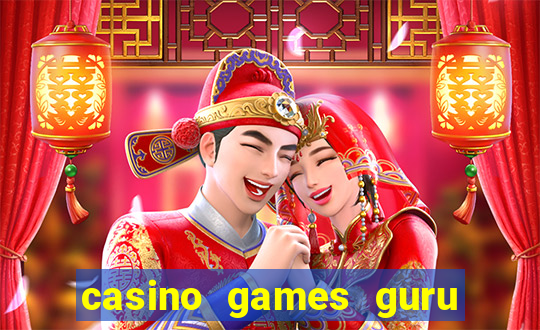 casino games guru 7 bet