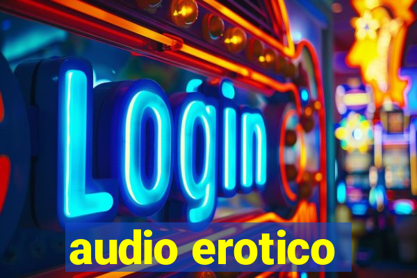 audio erotico