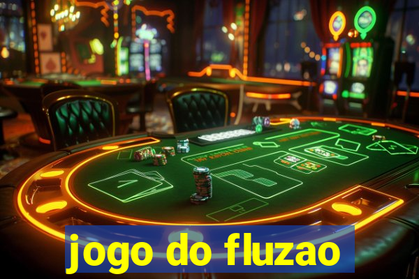 jogo do fluzao