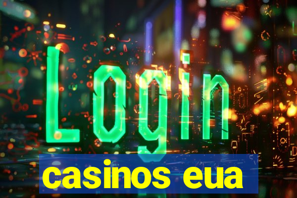 casinos eua