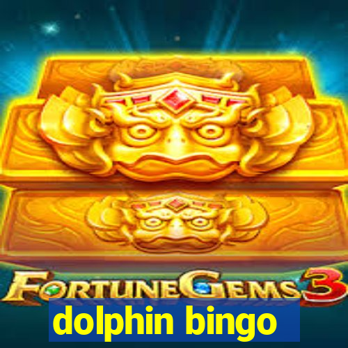 dolphin bingo