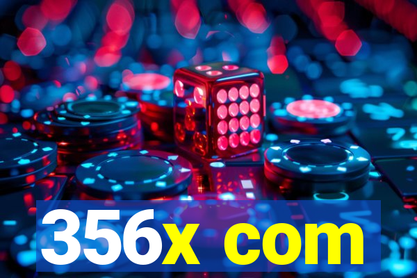 356x com