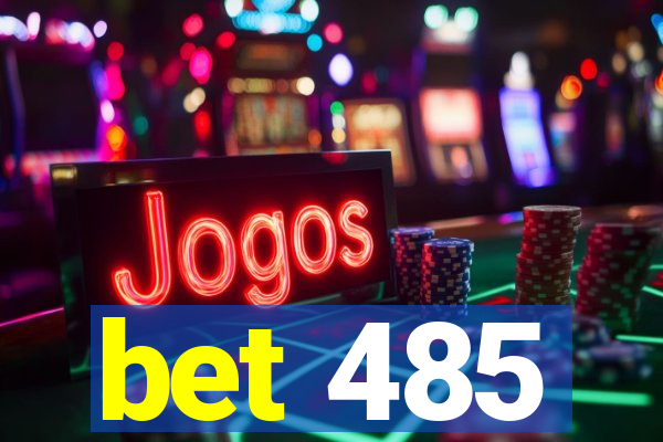 bet 485