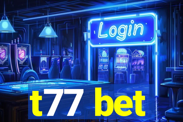 t77 bet