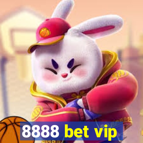 8888 bet vip