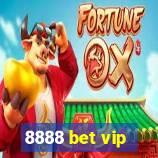 8888 bet vip