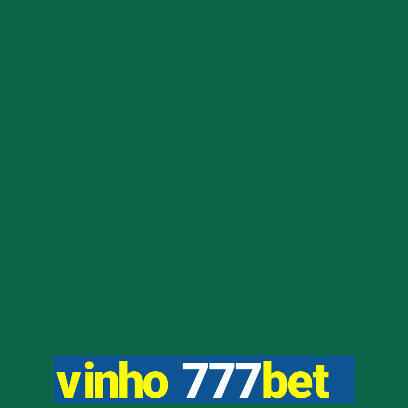 vinho 777bet