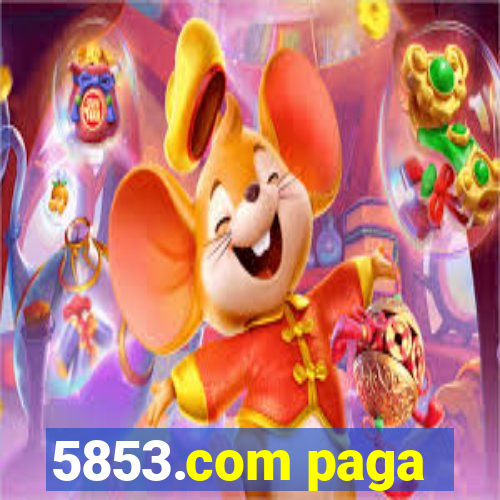 5853.com paga