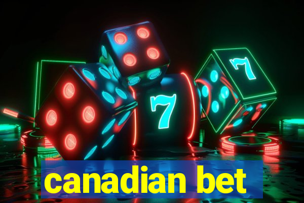 canadian bet