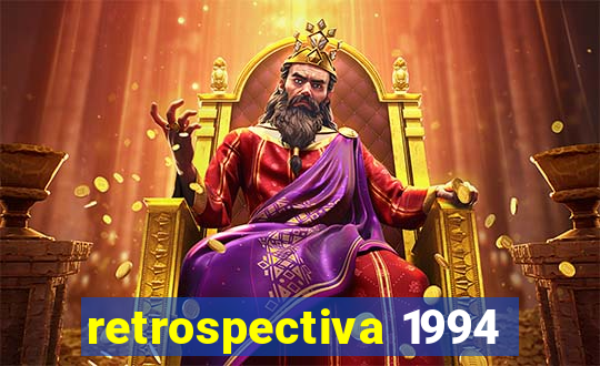 retrospectiva 1994