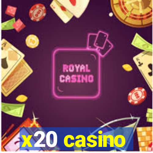 x20 casino