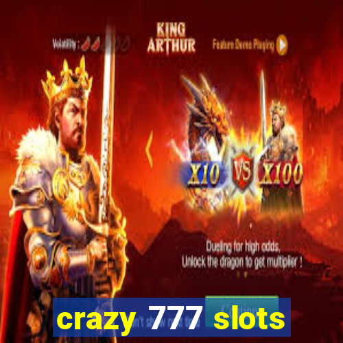 crazy 777 slots