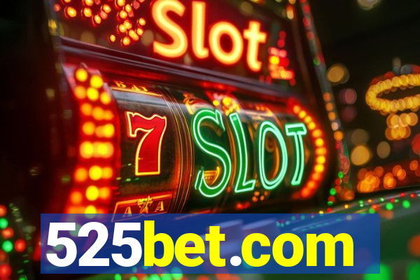 525bet.com