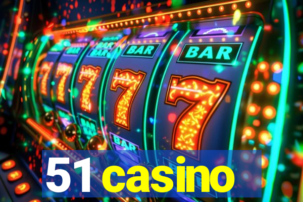 51 casino