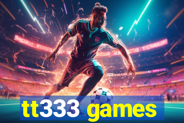 tt333 games