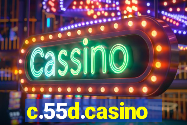 c.55d.casino