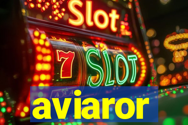 aviaror