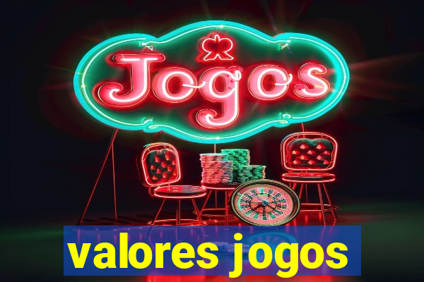 valores jogos