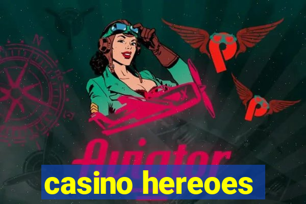 casino hereoes