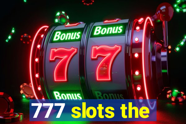 777 slots the