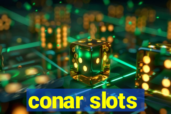 conar slots