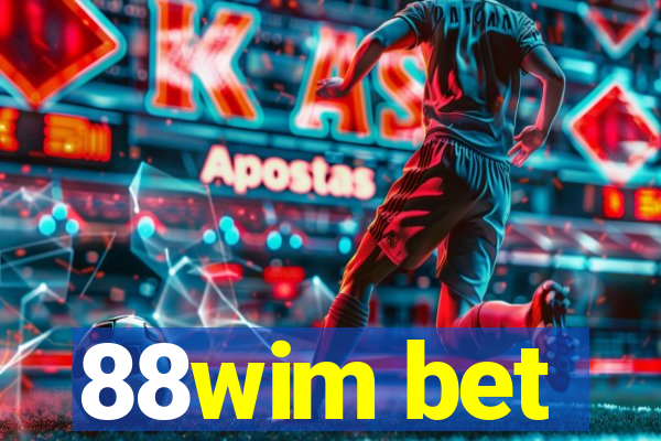 88wim bet