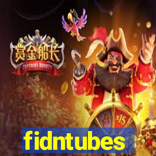 fidntubes