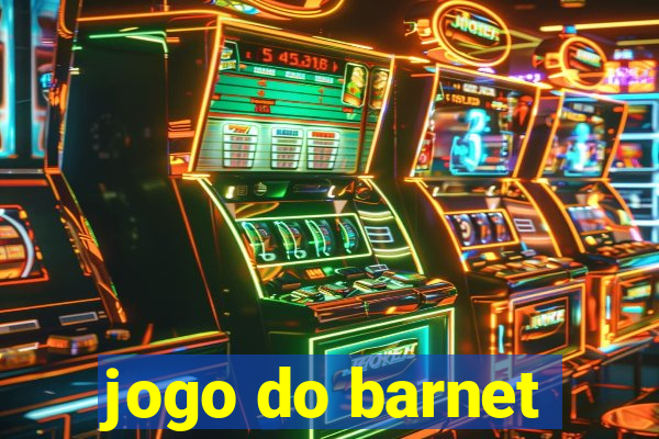 jogo do barnet