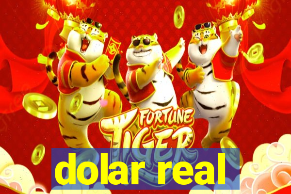 dolar real