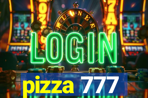 pizza 777