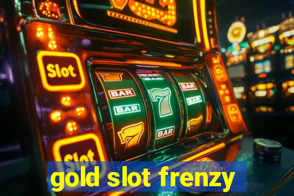 gold slot frenzy