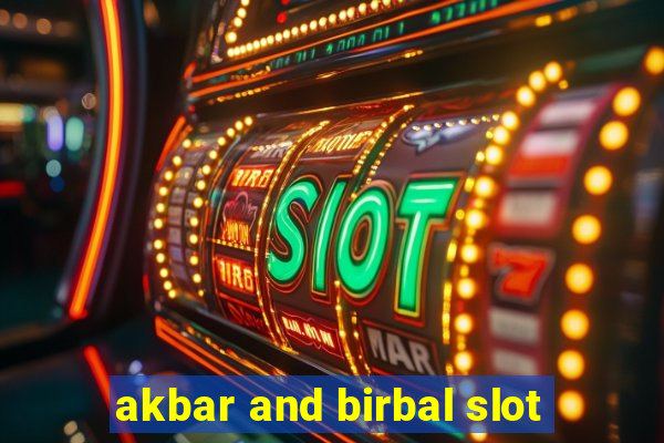 akbar and birbal slot