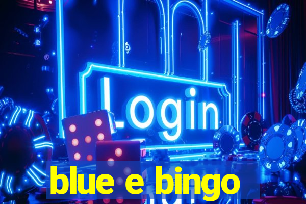 blue e bingo