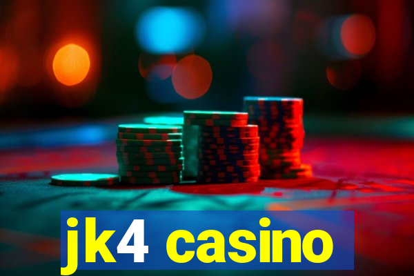 jk4 casino