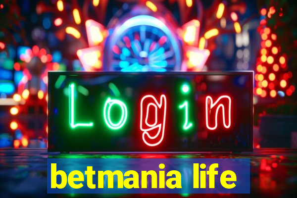 betmania life